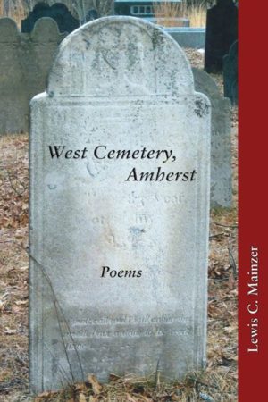 West Cemetery, Amherst: Poems