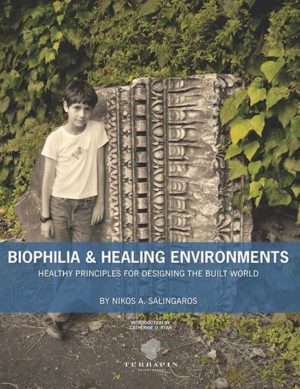 Biophilia & Healing Environments