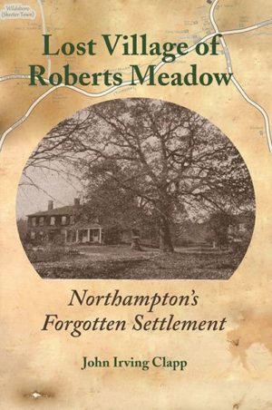 Lost Village of Roberts Meadow