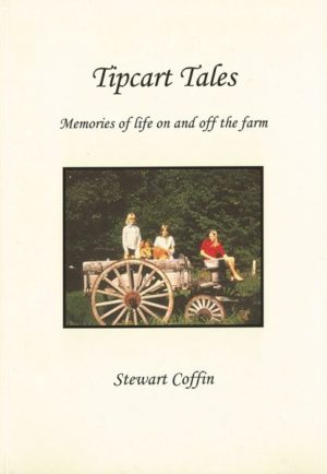 Tipcart Tales: Memories of life on and off the farm