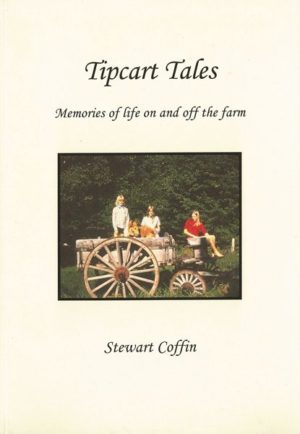 Tipcart Tales: Memories of life on and off the farm