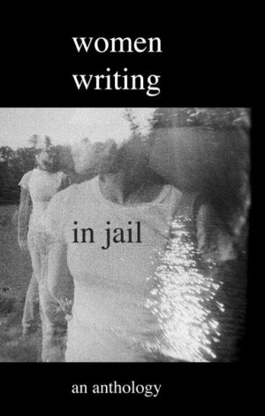 Women Writing in Jail