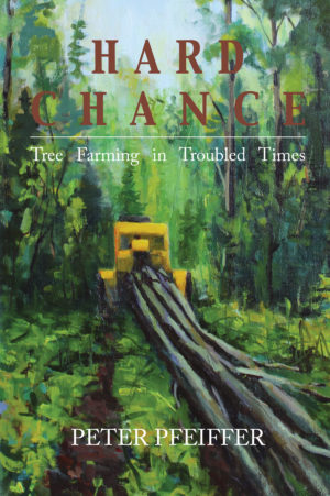 Hard Chance: Tree Farming in Troubled Times