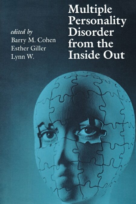 Multiple Personality Disorder from the Inside Out