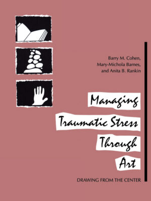 Managing Traumatic Stress Through Art: Drawing from the Center