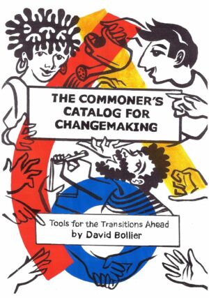 The Commoner’s Catalog for Changemaking front cover