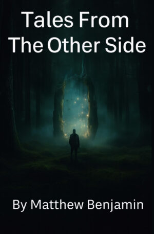 Matthew Benjamin Tales From the Other Side